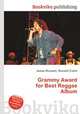 Grammy Award for Best Reggae Album, Jesse Russell,Ronald Cohn 