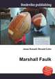 Marshall Faulk, Jesse Russell,Ronald Cohn 