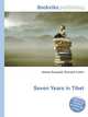 Seven Years in Tibet, Jesse Russell,Ronald Cohn 