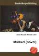 Marked (novel), Jesse Russell,Ronald Cohn 