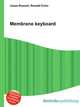 Membrane keyboard, Jesse Russell,Ronald Cohn 