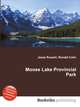 Moose Lake Provincial Park, Jesse Russell,Ronald Cohn 
