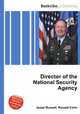 Director of the National Security Agency, Jesse Russell,Ronald Cohn 