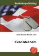 Evan Mecham, Jesse Russell,Ronald Cohn 