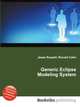 Generic Eclipse Modeling System, Jesse Russell,Ronald Cohn 