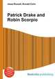 Patrick Drake and Robin Scorpio, Jesse Russell,Ronald Cohn 