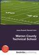 Warren County Technical School, Jesse Russell,Ronald Cohn 