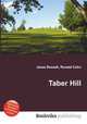 Taber Hill, Jesse Russell,Ronald Cohn 