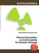 Vienna Convention on Civil Liability for Nuclear Damage, Jesse Russell,Ronald Cohn 