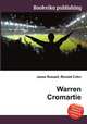Warren Cromartie, Jesse Russell,Ronald Cohn 