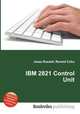 IBM 2821 Control Unit, Jesse Russell,Ronald Cohn 
