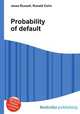 Probability of default, Jesse Russell,Ronald Cohn 