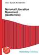 National Liberation Movement (Guatemala), Jesse Russell,Ronald Cohn 