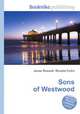 Sons of Westwood, Jesse Russell,Ronald Cohn 