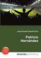 Patricio Hernandez, Jesse Russell,Ronald Cohn 