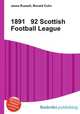 1891 92 Scottish Football League, Jesse Russell,Ronald Cohn 