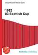 1982 83 Scottish Cup, Jesse Russell,Ronald Cohn 