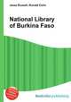 National Library of Burkina Faso, Jesse Russell,Ronald Cohn 