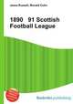 1890 91 Scottish Football League, Jesse Russell,Ronald Cohn 