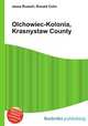 Olchowiec-Kolonia, Krasnystaw County, Jesse Russell,Ronald Cohn 