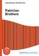 Patrician Brothers, Jesse Russell,Ronald Cohn 