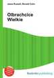 Olbrachcice Wielkie, Jesse Russell,Ronald Cohn 