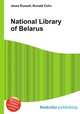 National Library of Belarus, Jesse Russell,Ronald Cohn 