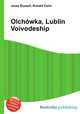 Olchwka, Lublin Voivodeship, Jesse Russell,Ronald Cohn 