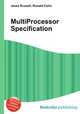 MultiProcessor Specification, Jesse Russell,Ronald Cohn 