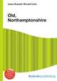 Old, Northamptonshire, Jesse Russell,Ronald Cohn 