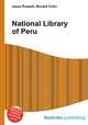 National Library of Peru, Jesse Russell,Ronald Cohn 