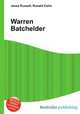 Warren Batchelder, Jesse Russell,Ronald Cohn 