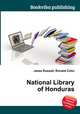 National Library of Honduras, Jesse Russell,Ronald Cohn 