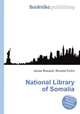 National Library of Somalia, Jesse Russell,Ronald Cohn 