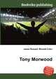 Tony Morwood, Jesse Russell,Ronald Cohn 