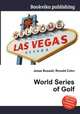 World Series of Golf, Jesse Russell,Ronald Cohn 