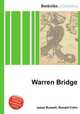 Warren Bridge, Jesse Russell,Ronald Cohn 
