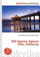 Old Agoura, Agoura Hills, California, Jesse Russell,Ronald Cohn 