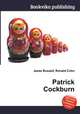 Patrick Cockburn, Jesse Russell,Ronald Cohn 