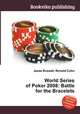 World Series of Poker 2008: Battle for the Bracelets, Jesse Russell,Ronald Cohn 