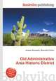 Old Administrative Area Historic District, Jesse Russell,Ronald Cohn 