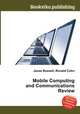 Mobile Computing and Communications Review, Jesse Russell,Ronald Cohn 