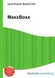 MaxxBoxx, Jesse Russell,Ronald Cohn 