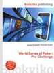 World Series of Poker: Pro Challenge, Jesse Russell,Ronald Cohn 