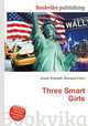 Three Smart Girls, Jesse Russell,Ronald Cohn 