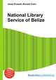 National Library Service of Belize, Jesse Russell,Ronald Cohn 
