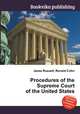 Procedures of the Supreme Court of the United States, Jesse Russell,Ronald Cohn 