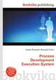 Process Development Execution System, Jesse Russell,Ronald Cohn 