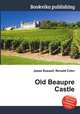 Old Beaupre Castle, Jesse Russell,Ronald Cohn 