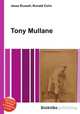 Tony Mullane, Jesse Russell,Ronald Cohn 